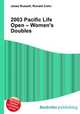 2003 Pacific Life Open – Women