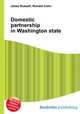 Domestic partnership in Washington state, Jesse Russell,Ronald Cohn 