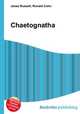 Chaetognatha, Jesse Russell,Ronald Cohn 