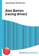 Alex Barron (racing driver), Jesse Russell,Ronald Cohn 