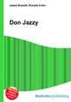Don Jazzy, Jesse Russell,Ronald Cohn 