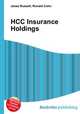 HCC Insurance Holdings, Jesse Russell,Ronald Cohn 