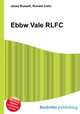 Ebbw Vale RLFC, Jesse Russell,Ronald Cohn 