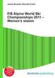 FIS Alpine World Ski Championships 2011 – Women