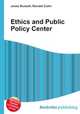 Ethics and Public Policy Center, Jesse Russell,Ronald Cohn 