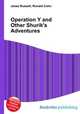 Operation Y and Other Shurik