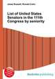 List of United States Senators in the 111th Congress by seniority, Jesse Russell,Ronald Cohn 