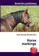Horse markings, Jesse Russell,Ronald Cohn 