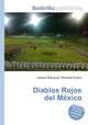Diablos Rojos del Mexico, Jesse Russell,Ronald Cohn 