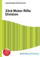 33rd Motor Rifle Division, Jesse Russell,Ronald Cohn 
