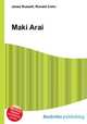 Maki Arai, Jesse Russell,Ronald Cohn 