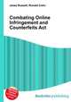 Combating Online Infringement and Counterfeits Act, Jesse Russell,Ronald Cohn 