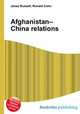 Afghanistan–China relations, Jesse Russell,Ronald Cohn 