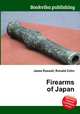 Firearms of Japan, Jesse Russell,Ronald Cohn 