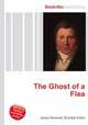 The Ghost of a Flea, Jesse Russell,Ronald Cohn 