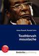 Toothbrush moustache, Jesse Russell,Ronald Cohn 