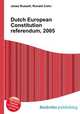 Dutch European Constitution referendum, 2005, Jesse Russell,Ronald Cohn 