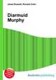 Diarmuid Murphy, Jesse Russell,Ronald Cohn 