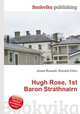 Hugh Rose, 1st Baron Strathnairn, Jesse Russell,Ronald Cohn 