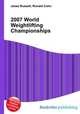 2007 World Weightlifting Championships, Jesse Russell,Ronald Cohn 