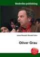 Oliver Grau, Jesse Russell,Ronald Cohn 