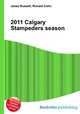 2011 Calgary Stampeders season, Jesse Russell,Ronald Cohn 