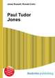 Paul Tudor Jones, Jesse Russell,Ronald Cohn 