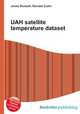 UAH satellite temperature dataset, Jesse Russell,Ronald Cohn 