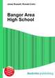 Bangor Area High School, Jesse Russell,Ronald Cohn 
