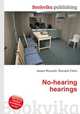 No-hearing hearings, Jesse Russell,Ronald Cohn 