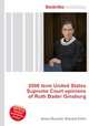 2000 term United States Supreme Court opinions of Ruth Bader Ginsburg, Jesse Russell,Ronald Cohn 