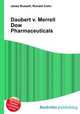 Daubert v. Merrell Dow Pharmaceuticals, Jesse Russell,Ronald Cohn 