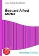 Edouard-Alfred Martel, Jesse Russell,Ronald Cohn 