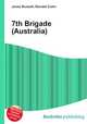 7th Brigade (Australia), Jesse Russell,Ronald Cohn 