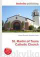St. Martin of Tours Catholic Church, Jesse Russell,Ronald Cohn 