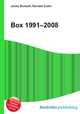 Box 1991–2008, Jesse Russell,Ronald Cohn 