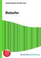 Betzefer, Jesse Russell,Ronald Cohn 