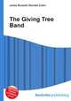 The Giving Tree Band, Jesse Russell,Ronald Cohn 