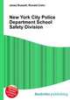 New York City Police Department School Safety Division, Jesse Russell,Ronald Cohn 