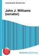 John J. Williams (senator), Jesse Russell,Ronald Cohn 