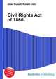 Civil Rights Act of 1866, Jesse Russell,Ronald Cohn 