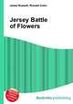 Jersey Battle of Flowers, Jesse Russell,Ronald Cohn 
