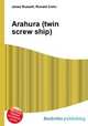Arahura (twin screw ship), Jesse Russell,Ronald Cohn 