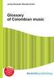 Glossary of Colombian music, Jesse Russell,Ronald Cohn 