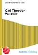 Carl Theodor Welcker, Jesse Russell,Ronald Cohn 