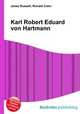 Karl Robert Eduard von Hartmann, Jesse Russell,Ronald Cohn 