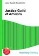 Justice Guild of America, Jesse Russell,Ronald Cohn 