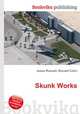 Skunk Works, Jesse Russell,Ronald Cohn 