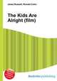 The Kids Are Alright (film), Jesse Russell,Ronald Cohn 