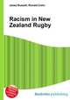 Racism in New Zealand Rugby, Jesse Russell,Ronald Cohn 